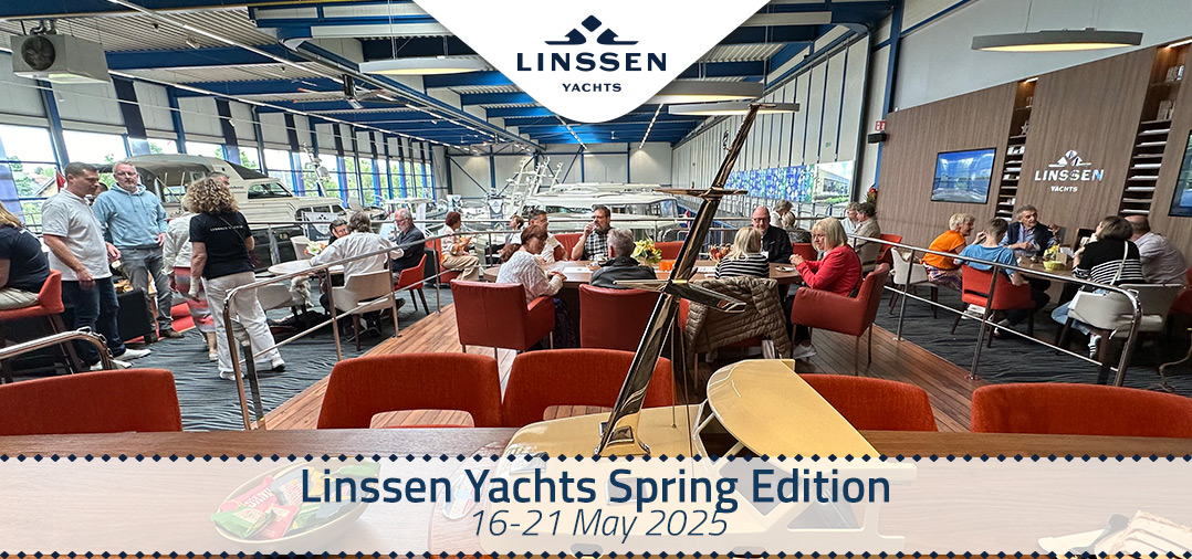 Linssen Yachts Spring Edition 16-21 mei 2025