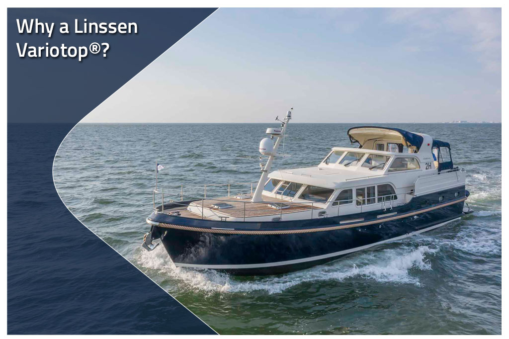 Why these customers choose a Linssen Variotop®